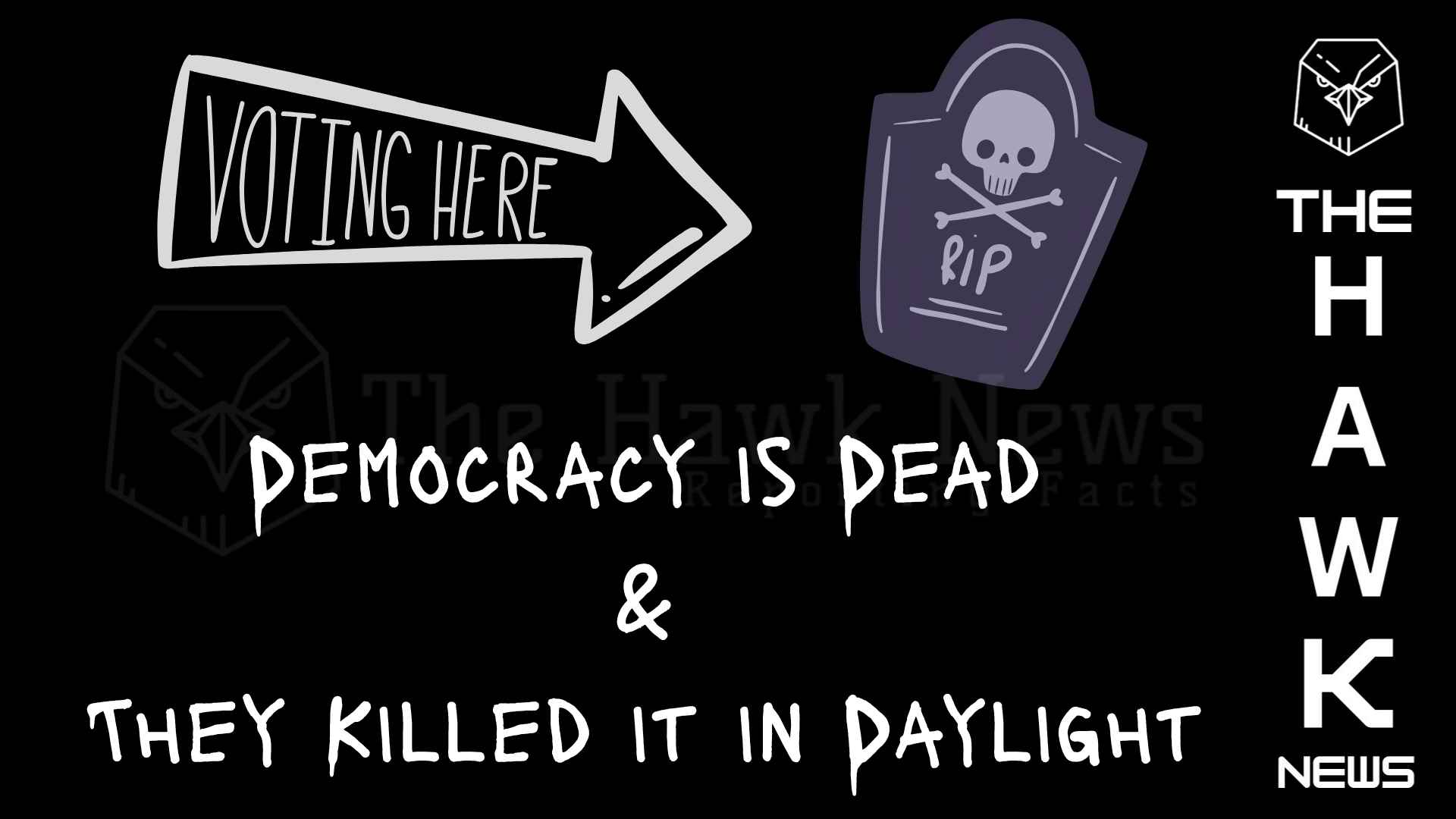 Democracy is Dead &amp; They killed it in Daylight