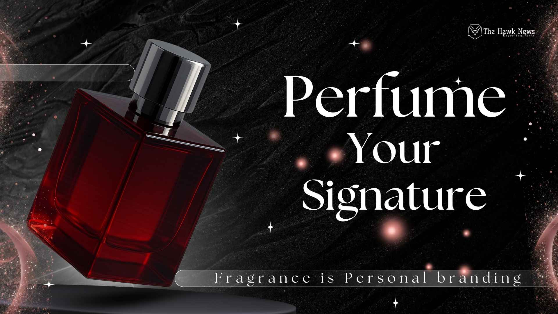 Perfume as Unspoken Communication: The Social Language of Scent in Modern Society