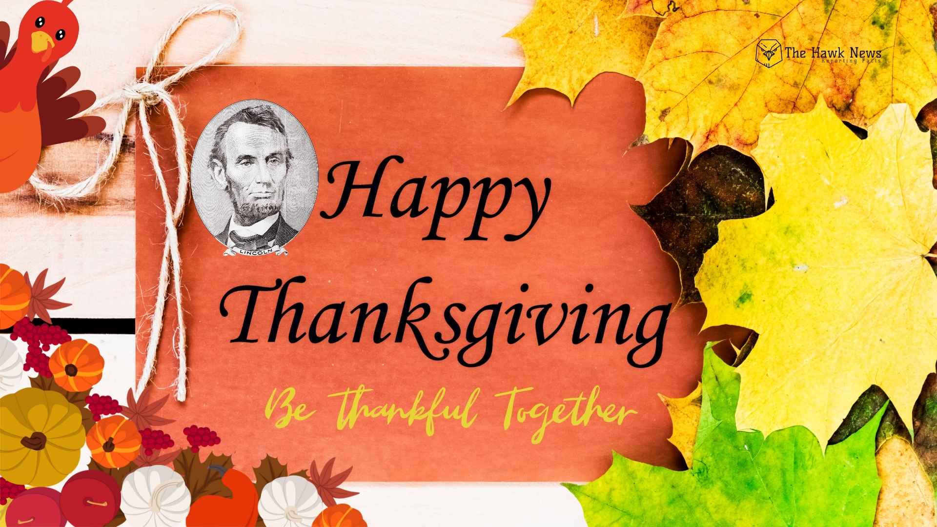 Born in a Time of Bloodshed: How Abraham Lincoln Made Thanksgiving a National Holiday