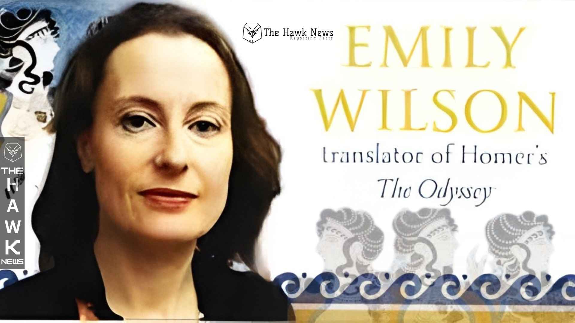 Homerâ€™s Odyssey Through Emily Wilsonâ€™s Eyes: A Womanâ€™s Lens on an Ancient Soul