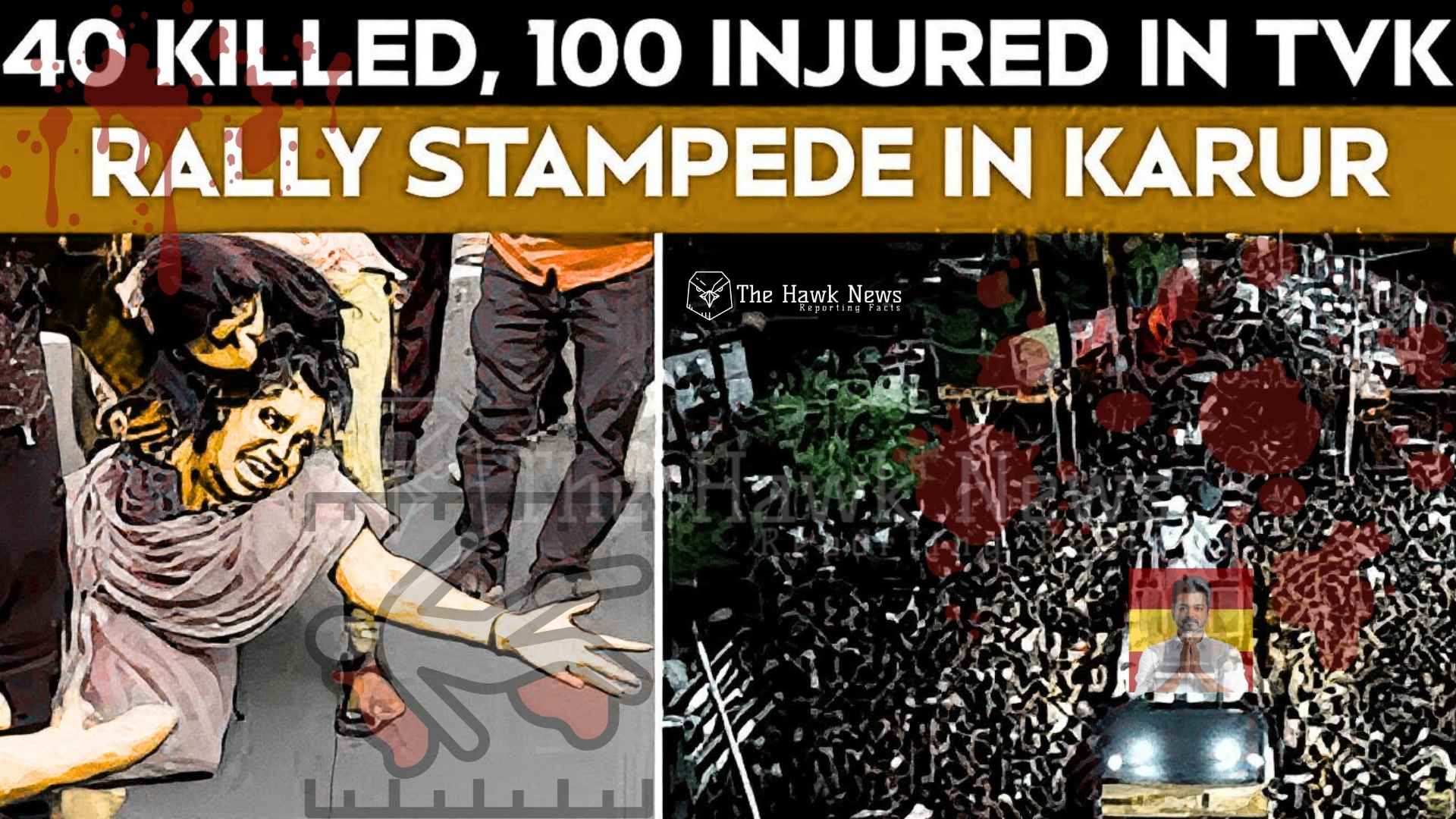 Karurâ€™s Death Rally: When Politics Turned Deadly in Tamil Nadu