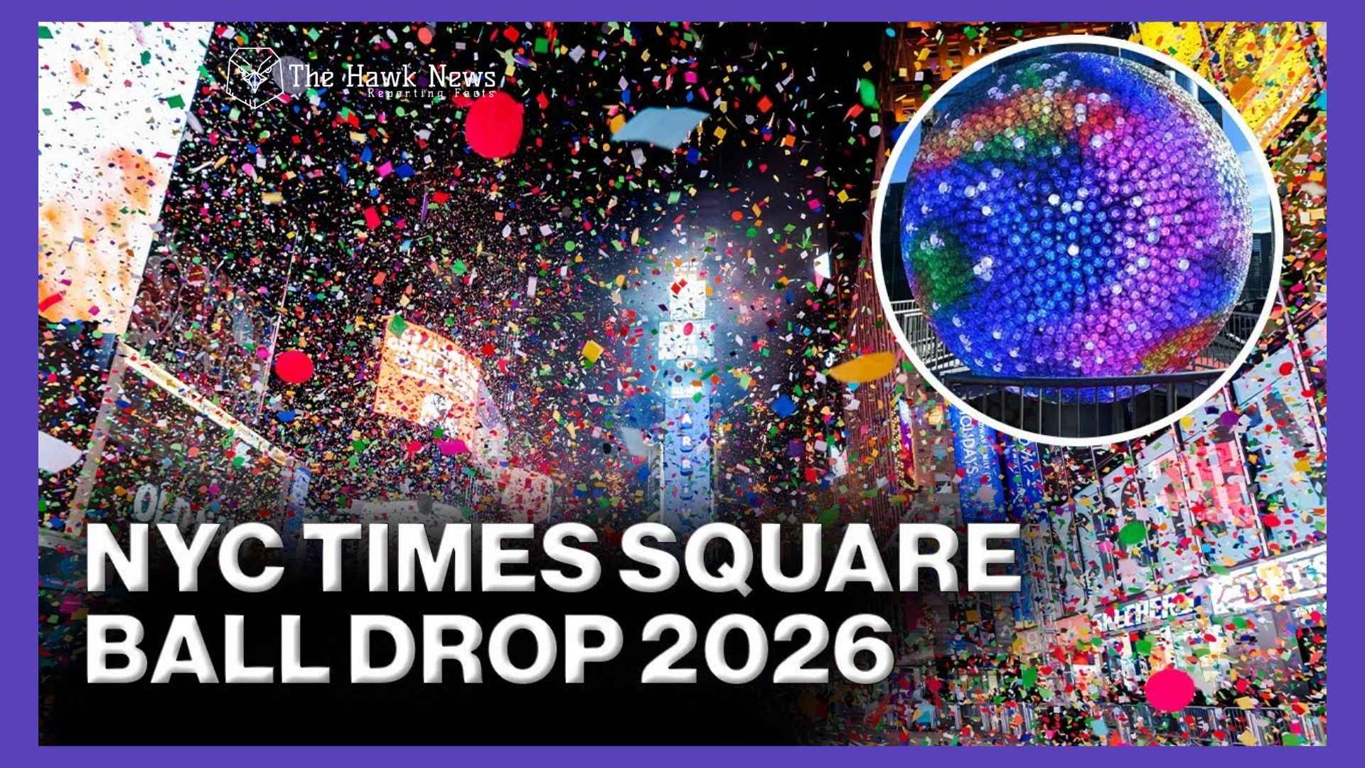The New Year’s Ball Drop: Why It Exists, How It Works, and Why the World Still Watches