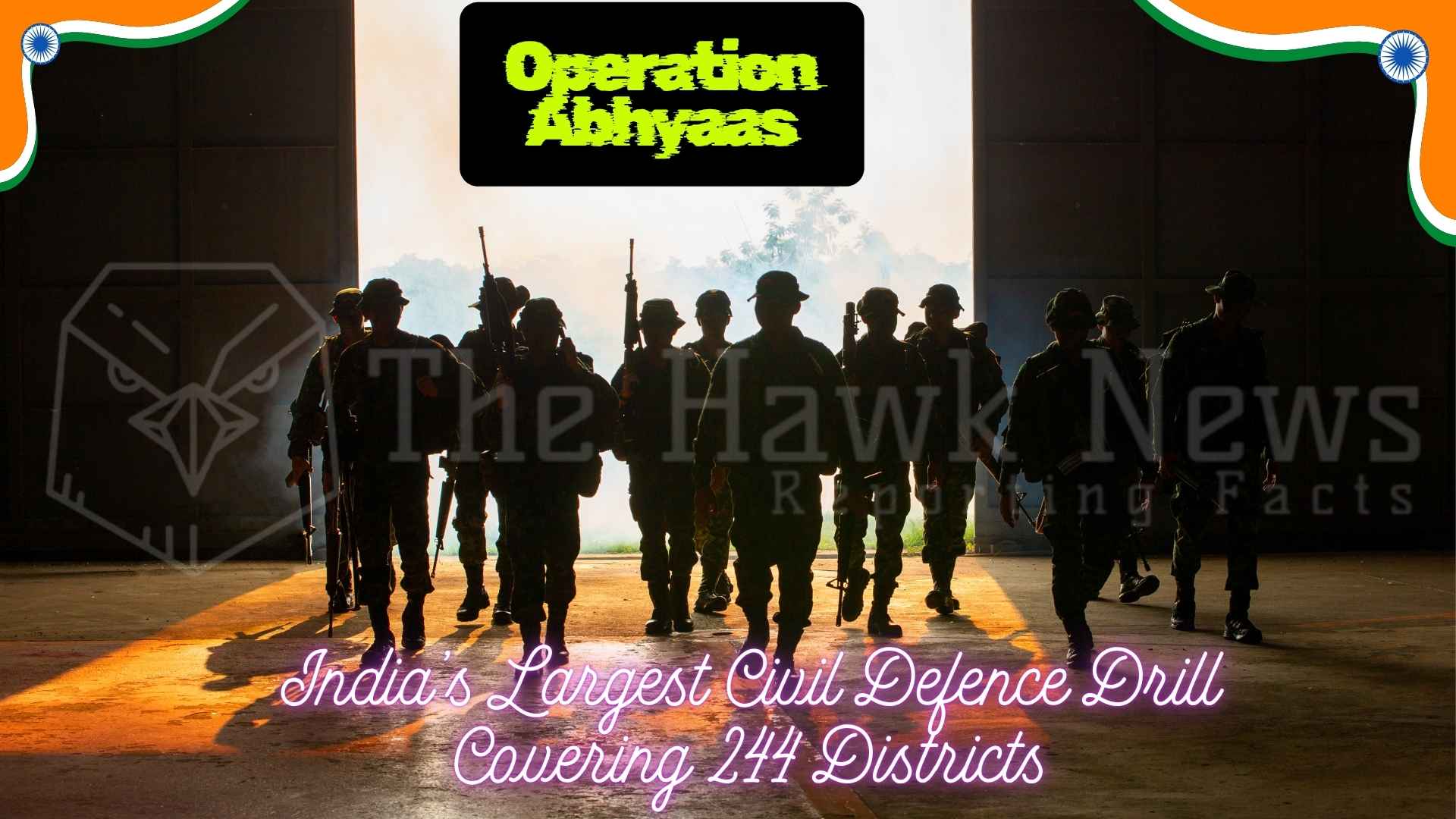 “Operation Abhyaas: Inside India’s Largest Civil Defence Drill Covering 244 Districts”