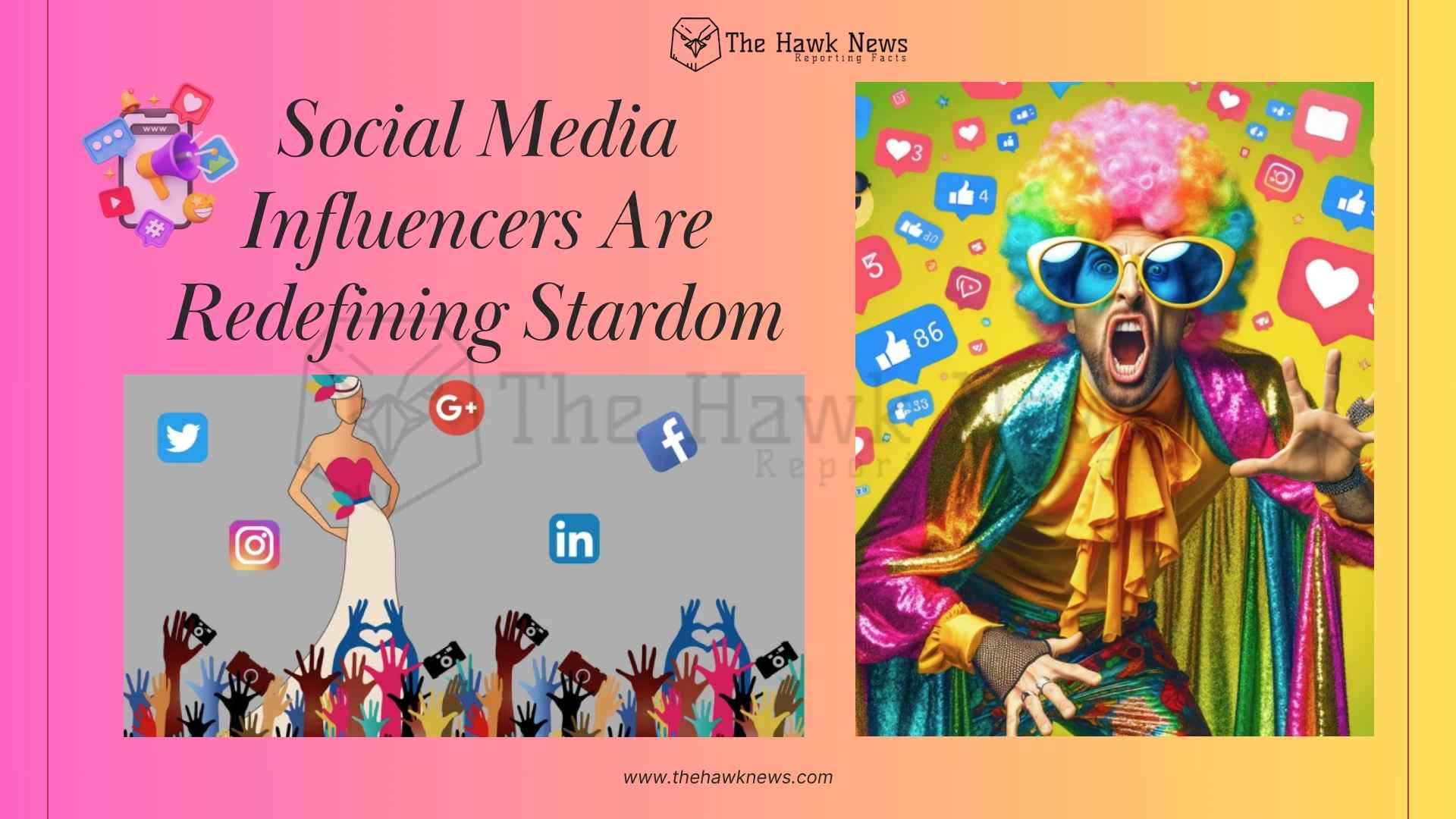 The New Celebrity: How Social Media Influencers Are Redefining Stardom