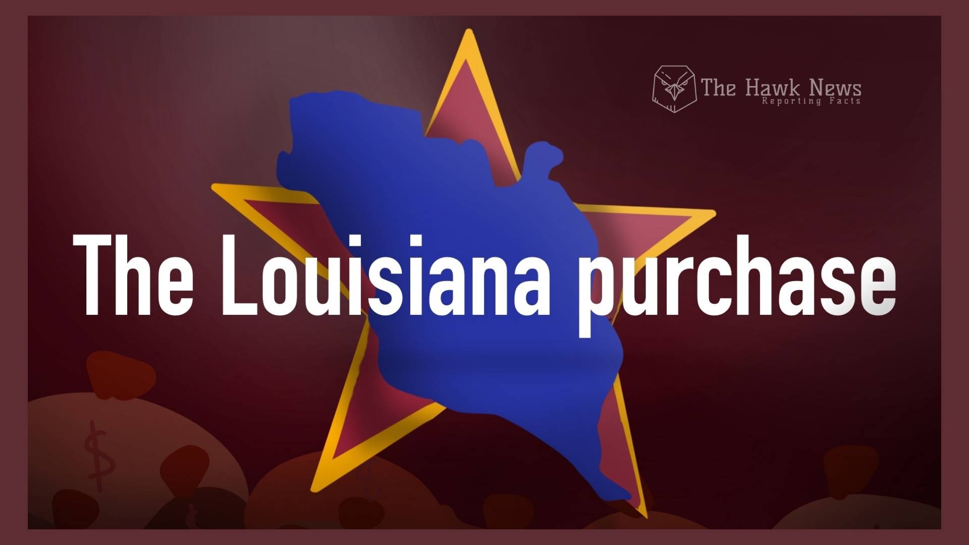 The Louisiana Purchase: How America Doubled Its Size for Just Four Cents an Acre