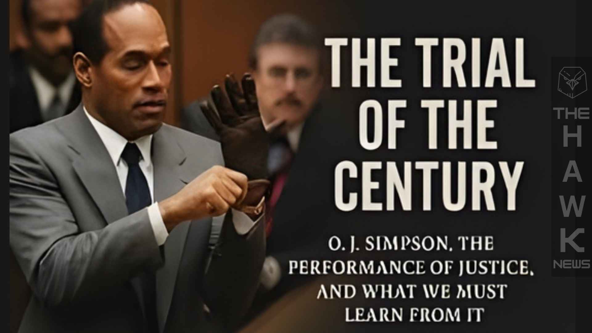 If It Doesn’t Fit, You Must Acquit: The Trial That Turned Justice into Theatre