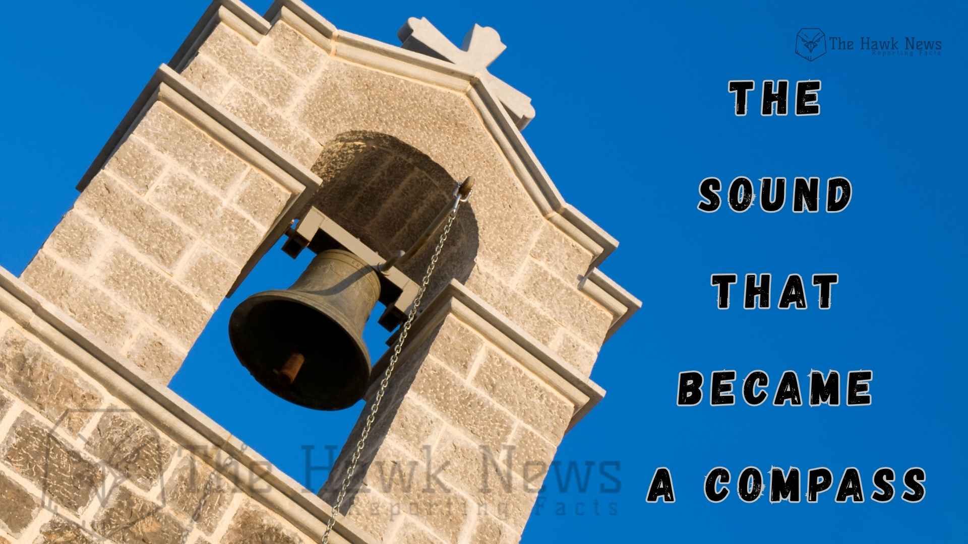 The Bells Through the Fog: What Twyford’s Tradition Teaches a Noisy World