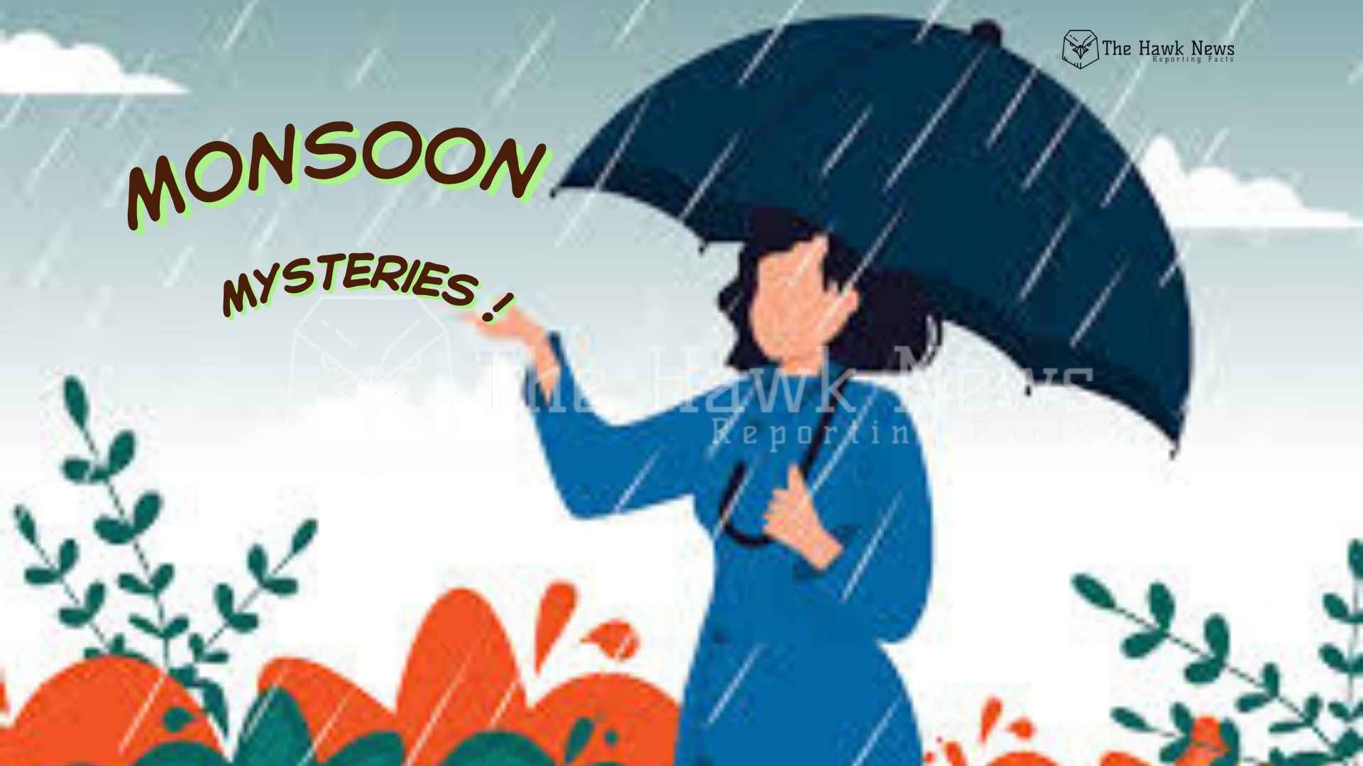 Monsoon Mysteries: Why Rainfall is Becoming Harder to Predict